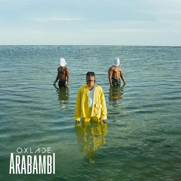 Oxlade – Arabambi