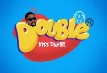 Kizz Daniel – Double