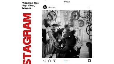 Vibez Inc – Instagram Ft. Muyeez & Seyi Vibez