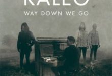 KALEO – Way Down We Go