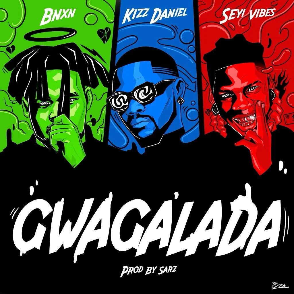 BNXN (Buju) – Gwagalada Ft. Kizz Daniel & Seyi Vibez