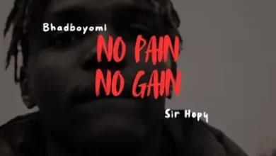 Bhadboi OML – No pain No gain Ft. Sir hopy