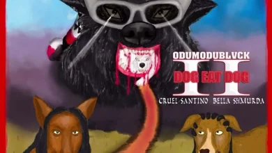 Odumodublvck – Dog Eat Dog II Ft. Cruel Santino & Bella Shmurda