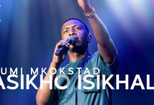 Spirit of Praise – Asikho Isikhali (Live) [feat. Dumi Mkokstad]