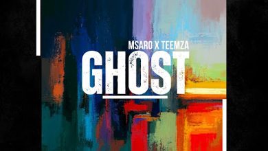 Msaro – Ghost ft. Teemza