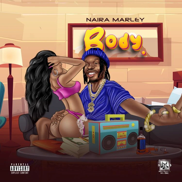 Naira Marley – Body